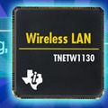 テキサスインスツルメンツ、IEEE802.11a/b/g自動対応の無線LANコントローラ「TNETW1130」を発表