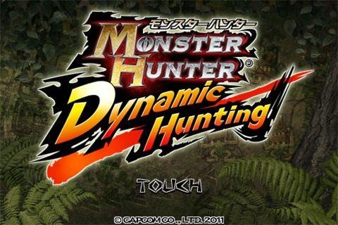 モンスターハンター Dynamic Hunting モンスターハンター Dynamic Hunting