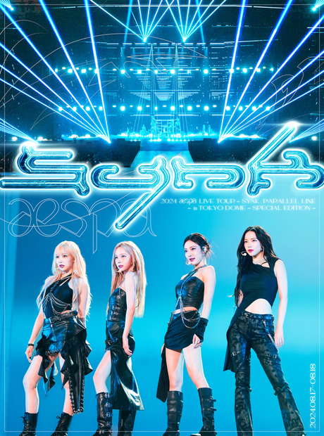 『2024 aespa LIVE TOUR – SYNK : PARALLEL LINE – in TOKYO DOME -SPECIAL EDITION-』