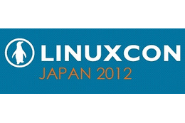 国際技術カンファレンス「LinuxCon Japan 2012」、基調講演者およびテーマが発表