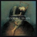 鬼束ちひろベストアルバム『GOOD BYE TRAIN～ALL TIME BEST 2000-2013』