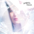 Natumi.デビューシングル『pARTs』初回限定盤ジャケット写真