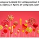 ソニーモバイル、「Xperia」グローバルモデルで続々とAndroid 5.0へアップデート 画像