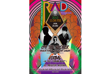 OFF THE ROCKERとVERBALによる革新型パーティー「RAD」 画像